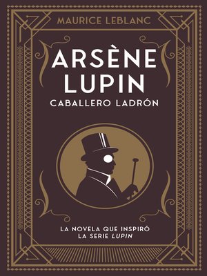 cover image of Arsène Lupin. Caballero ladrón